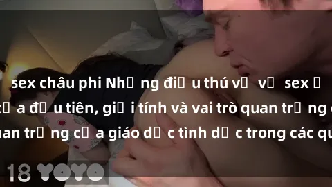 sex châu phi Những điều thú vị về sex ở Bắc Âu: Sự mở cửa đầu tiên, giới tính và vai trò quan trọng của giáo dục tình dục trong các quốc gia này.