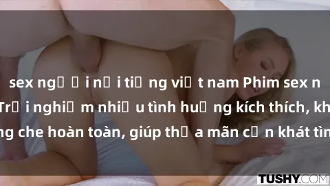 sex người nổi tiếng việt nam Phim sex nữ sinh mới nhất: Trải nghiệm nhiều tình huống kích thích, không che hoàn toàn, giúp thỏa mãn cơn khát tình dục của các bạn trẻ