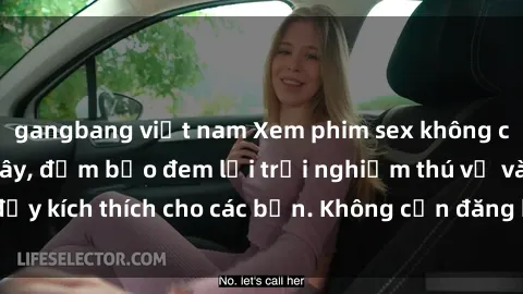 gangbang việt nam Xem phim sex không che miễn phí tại đây, đảm bảo đem lại trải nghiệm thú vị và đầy kích thích cho các bạn. Không cần đăng ký, hoàn toàn miễn phí.